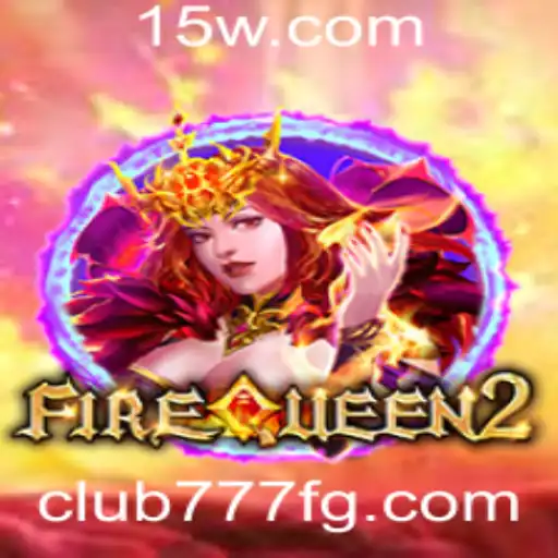 Descubra FireQueen2: O Novo Sensação dos Jogos de Cassino Online