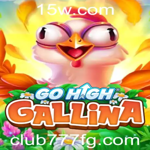 GoHighGallina: Descubra o Inovador Jogo que Une Estratégia e Diversão